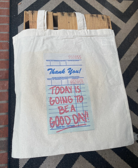 Good Day Tote Bag